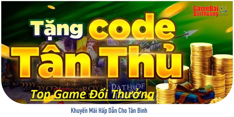 khuyến mãi hấp dẫn khi tham gia game bài đổi thưởng